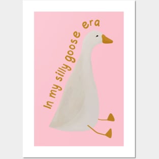 In my silly goose era Posters and Art